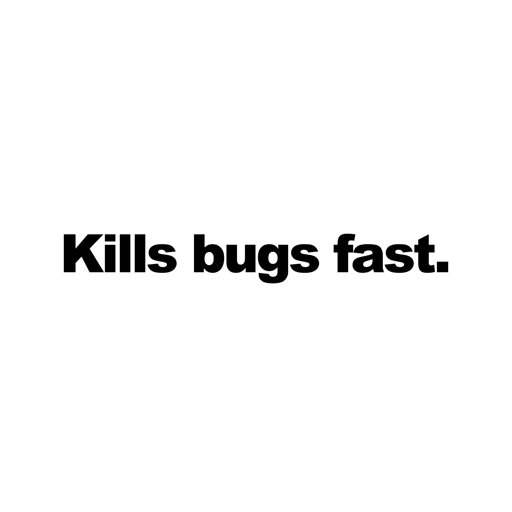 kills bugs fast sticker